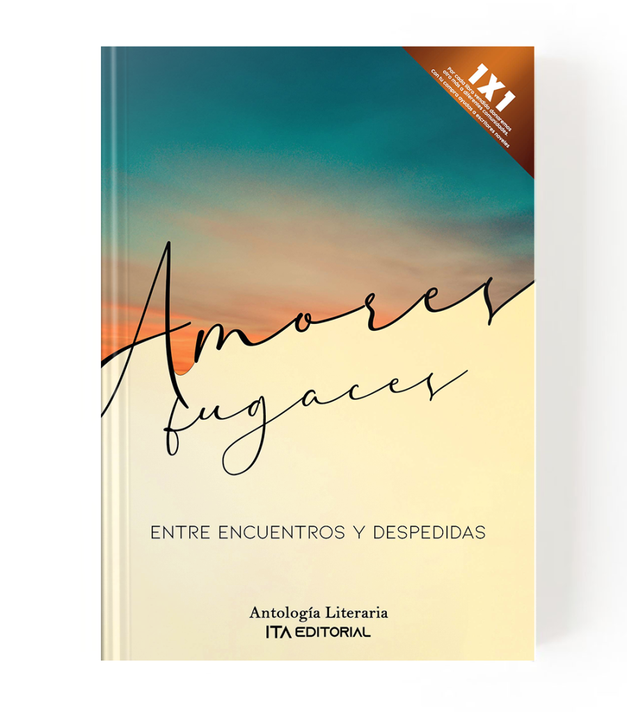 Amores Fugaces Entre Encuentros Y Despedidas ITA Editorial