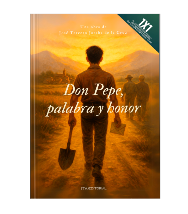 Don Pepe, palabra y honor