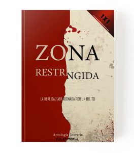 Zona restringida: La realidad abandonada por un delito