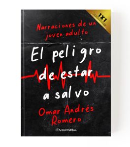 El peligro de estar a salvo
