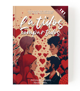Latidos Compartidos: Antología de historias de amor inolvidables