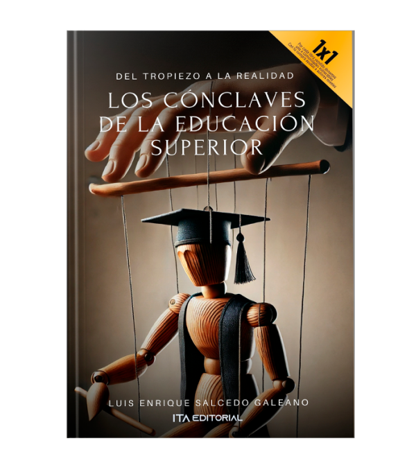 Los cónclaves de la educación superior