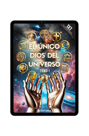 El Único Dios Del Universo. Edición Ebook